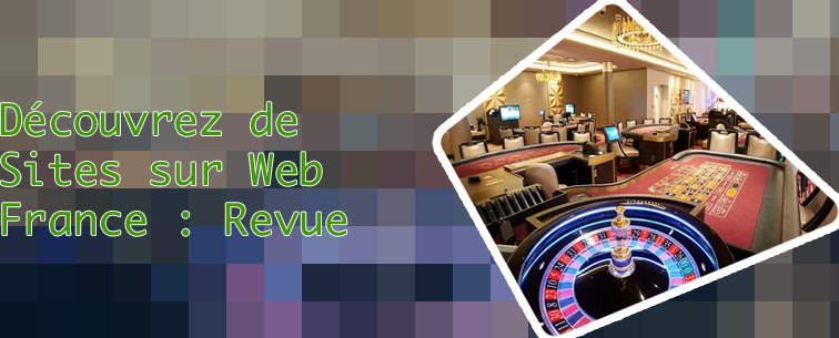 Casino de r&eacute;servation en ligne