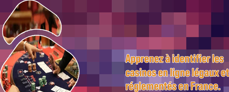 Casino l&eacute;gal en ligne en france