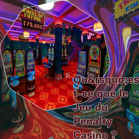 Jeux penalty casino